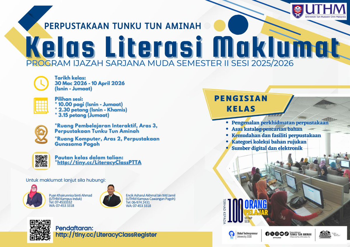 PTTAUTHM's tweet photo. KELAS LITERASI MAKLUMAT BAGI PELAJAR BAHARU PROGRAM IJAZAH SARJANA MUDA SEMESTER II SESI 2025 / 2026

🗓️ Tarikh: 30 Mac - 10 April 2026 (Isnin - Jumaat)

⏰ Masa:
10.00 pagi - BERSEMUKA (Isnin-Jumaat)
2.30 petang - DALAM TALIAN (Isnin-Khamis)
3.15 petang - DALAM TALIAN (Jumaat) https://t.co/xWrUNshkL3