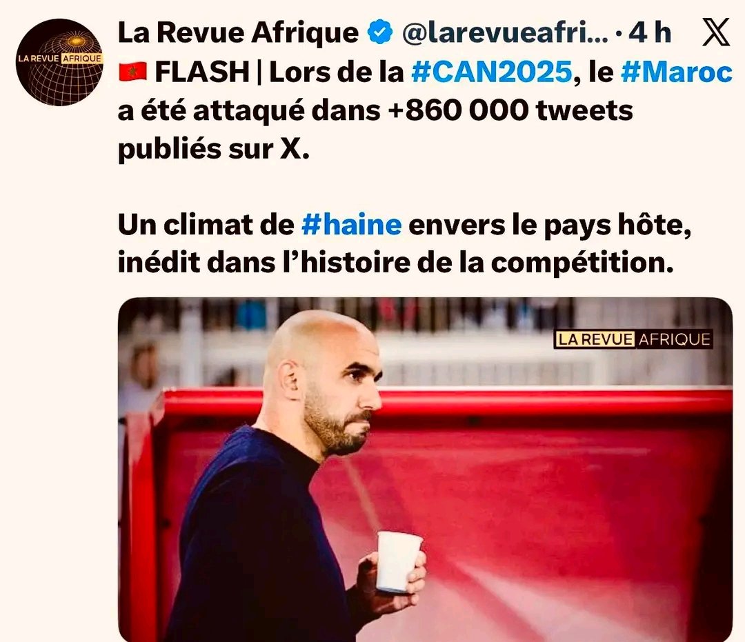 Le magazine La Revue Afrique révèle qu’au moins 860 000 tweets hostiles visant le Maroc ont été publiés sur X durant la CAN 2025. Selon la revue, il ne s’agissait pas de simples débats sportifs, mais d’une campagne numérique de haine inédite contre le pays hôte.🥲