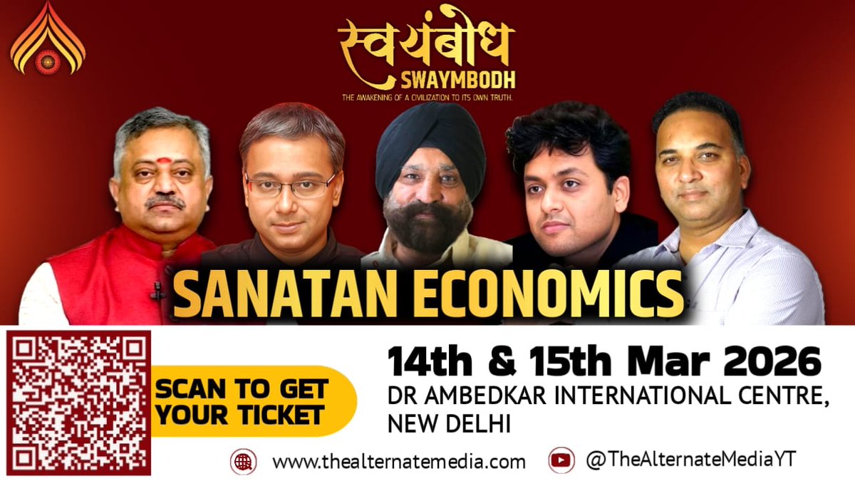 SANATAN ECONOMICS 

📅 14th &amp; 15th March 2026
📍 Dr. Ambedkar International Centre, New Delhi

🎟 Scan the QR code to get your ticket
Bookings closing soon: thealternatemedia.com/the-alternate-…

<a href="/GiridharMamidi/">Giridhar Mamidi</a> <a href="/ankitatIIMA/">Dr. Shah</a> <a href="/sandeeprksingh/">Sandeep Singh</a> <a href="/GayatriTAM/">Gayatri Devi</a>