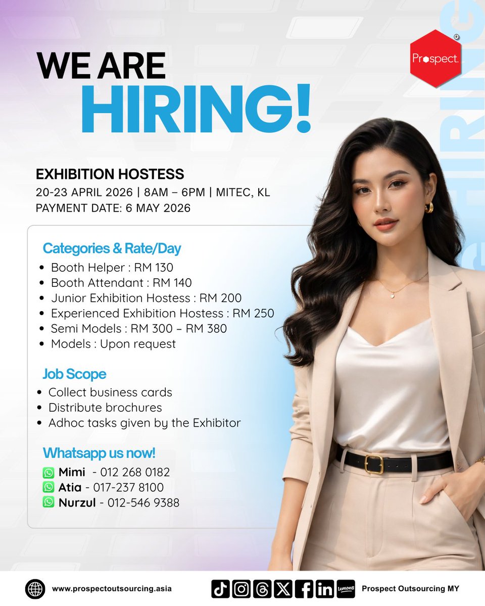prospect_access's tweet photo. 🚨 We Are Hiring – Exhibition Hostess 🚨Looking for a short-term event job in KL? Join our team for an exciting exhibition at MITEC!
Interested? WhatsApp us now to secure your slot! 📲
#LOT2026 https://t.co/Pbd4gJk4O8