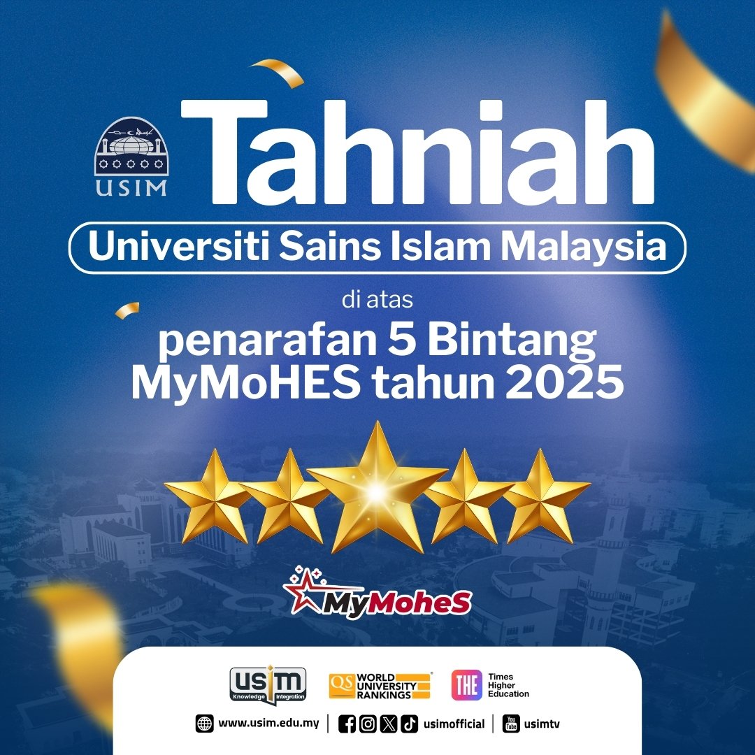 usim's tweet photo. Tahniah USIM atas pencapaian Penarafan 5 Bintang MyMoHES 2026.
Kejayaan ini mencerminkan komitmen berterusan warga USIM dalam memperkukuh kecemerlangan akademik, tadbir urus dan integrasi ilmu Naqli dan Aqli. 🌟
#USIM
#USIMKnowledgeIntegration
#MyMoHES2026 https://t.co/BhVIaTJDec