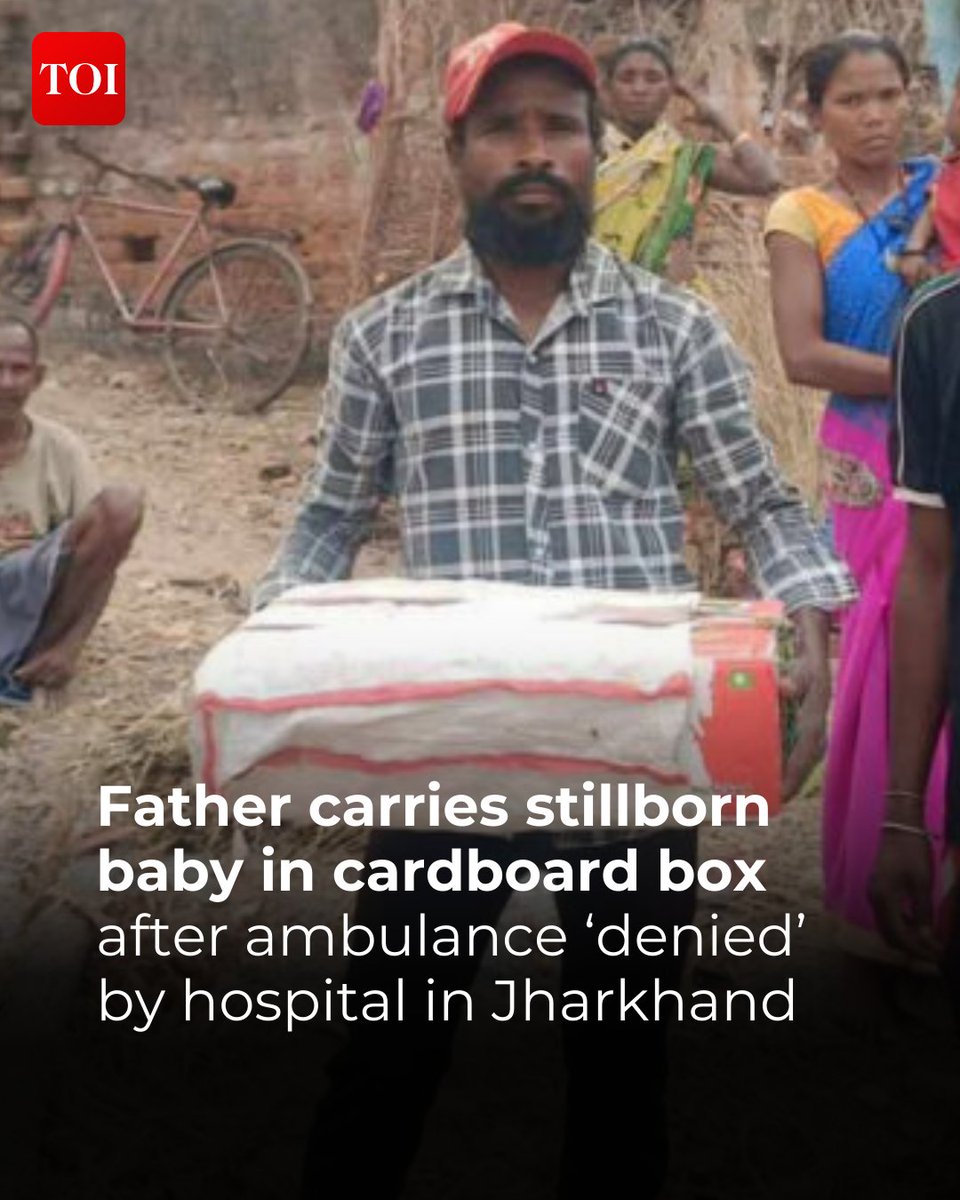 A 35-year-old daily wager was forced to carry the body of his stillborn child in a cardboard box back to his home after officials at the sub-divisional hospital in West Singhbhum district’s #Chakradharpur allegedly denied him an ambulance, prompting the health department to