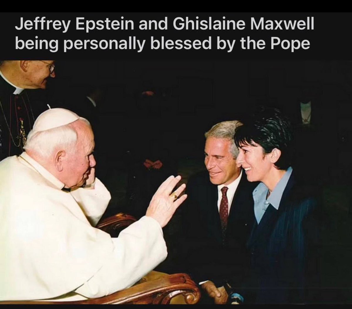Jeffrey Epstein and Ghislaine Maxwell being personally blessed by the Pope. Interesting.

There was a 2,300 page document that leaked that verified Pope Francis’ cover up of a Vatican Pedophile Ring. Did you know 20 Chilean Priests who went public on their connection to that very