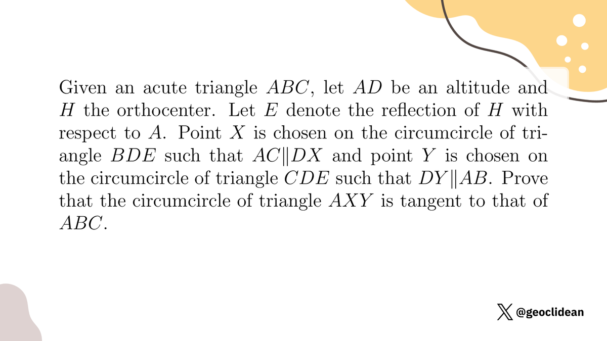geoclidean's tweet photo. AC\| DX DY\| AB reflection of H
#Geometry #GeometricTransformation #Reflection #Circumcircle #Iran #Iranmo #TangentCircles https://t.co/F9oxYn0Vxf