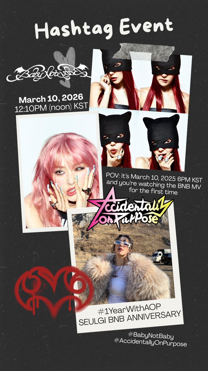 KSGUpdates's tweet image. [HASHTAG EVENT]
#슬기 #SEULGI @RVsmtown

24 hours until the 1st anniversary of Accidentally On Purpose!

Join us in celebrating tomorrow:
📅 March 10, 2026
⏰ 12:10 PM KST (noon)

Let's pretend it's release day and act as if we're experiencing Baby, Not Baby for the first time!