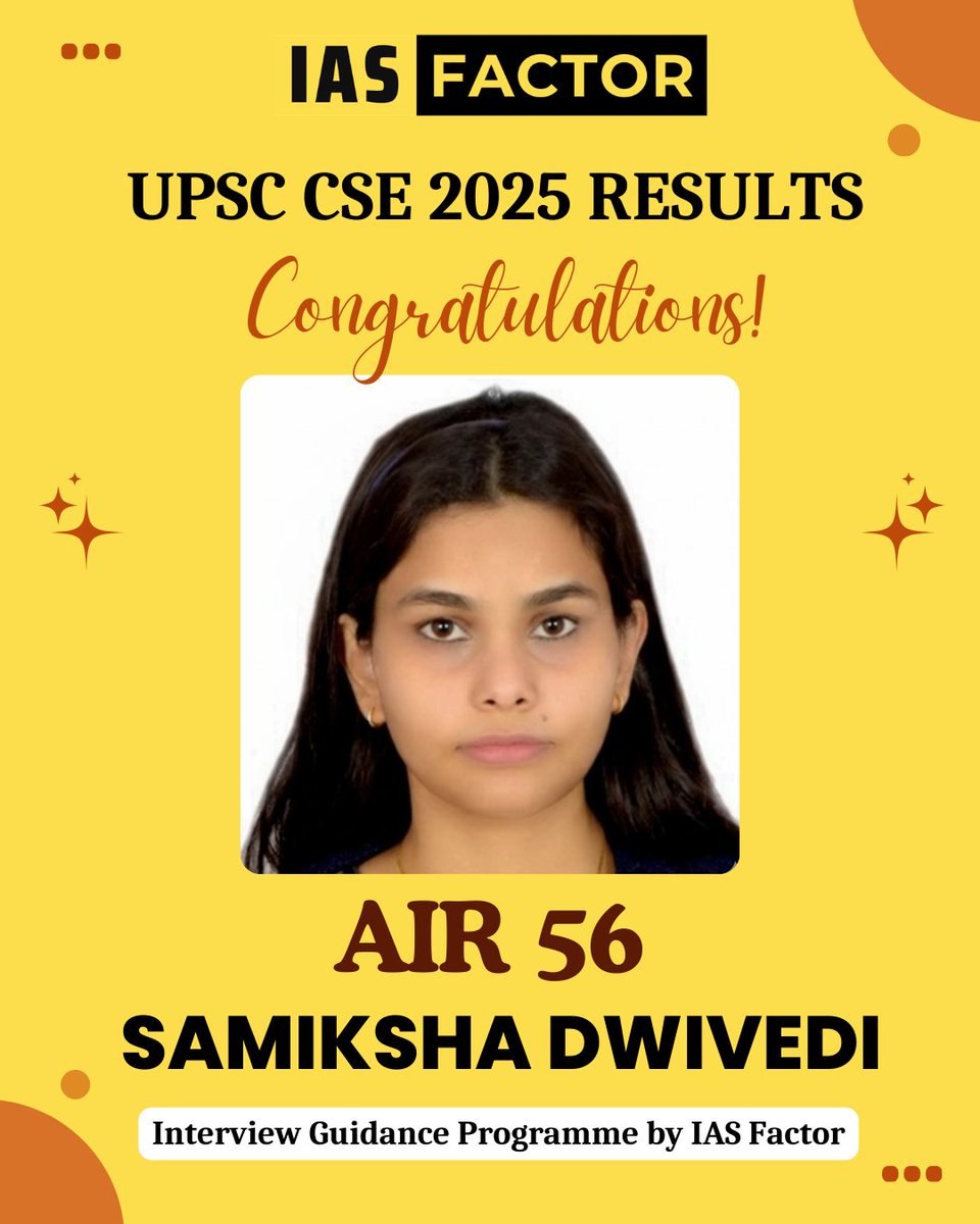 IASFactorIND's tweet photo. Samiksha Dwivedi – AIR 56

Hearty congratulations to Samiksha Dwivedi for securing AIR 56 in UPSC CSE 2025. 🎉

She was part of the IAS Factor Interview Guidance Programme led by Arjun R Sankar. Wishing her great success in public service. 🇮🇳

#UPSC2025 #UPSCResults #IASFactor https://t.co/CxcRfIYIcT