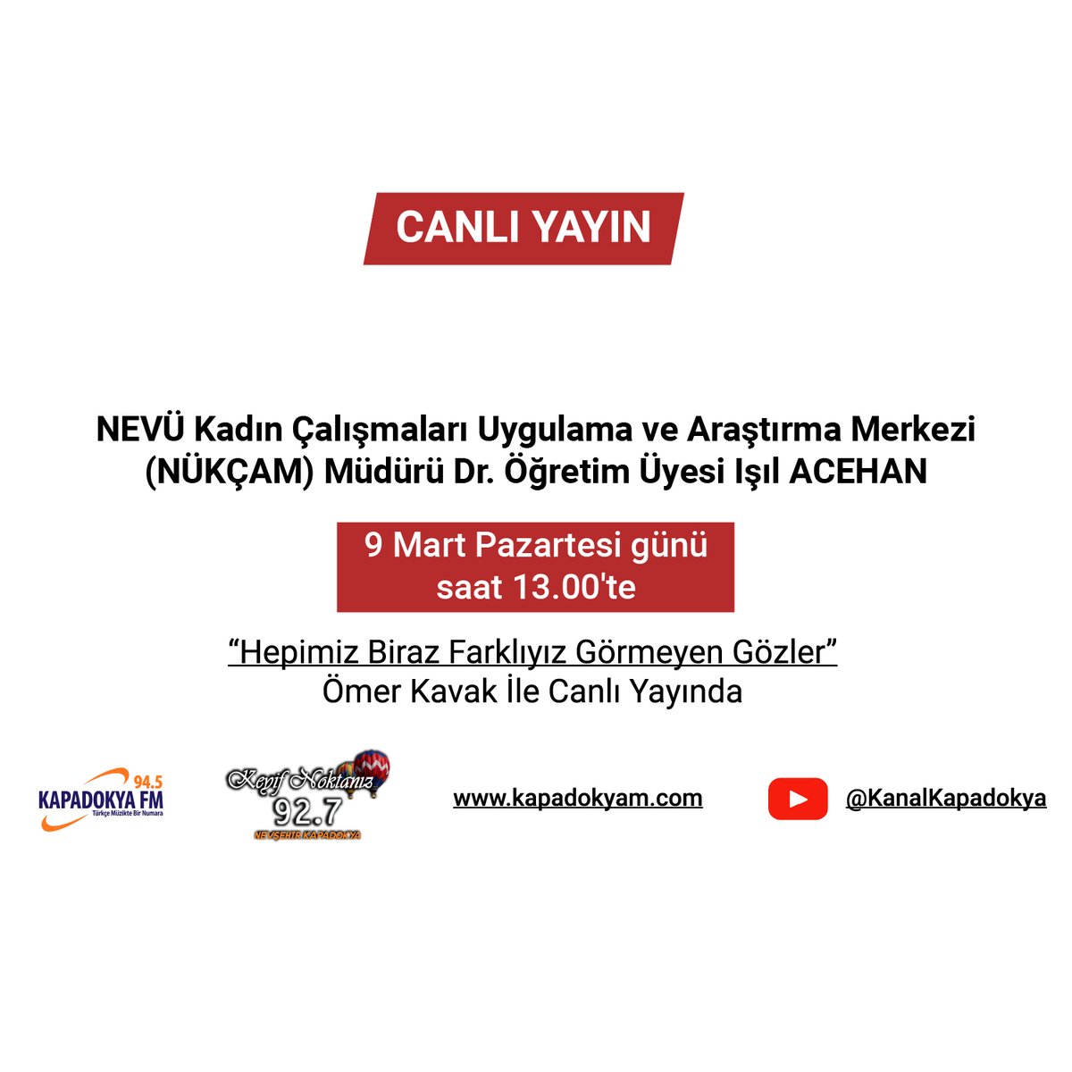 #NEVÜ NÜKÇAM Müdürü Dr. Öğretim Üyesi Işıl Acehan, bugün saat 13.00'de Kapadokya FM 94.5’te “Hepimiz Biraz Faklıyız,Görmeyen Gözler”in konuğu olacak.Programı; ayrıca Keyif FM 92.7’de, kapadokyam.com ve @KanalKapadokya YouTube kanalından canlı takip edebilirsiniz.