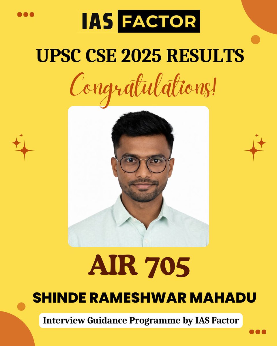IASFactorIND's tweet photo. Shinde Rameshwar Mahadu – AIR 705

Hearty congratulations to Shinde Rameshwar Mahadu for securing AIR 705 in UPSC CSE 2025. 🎉

He was part of the IAS Factor Interview Guidance Programme led by Arjun R Sankar. Wishing him great success in public service. 🇮🇳

#UPSC2025 #IASFactor https://t.co/4QBWpQ0JeC