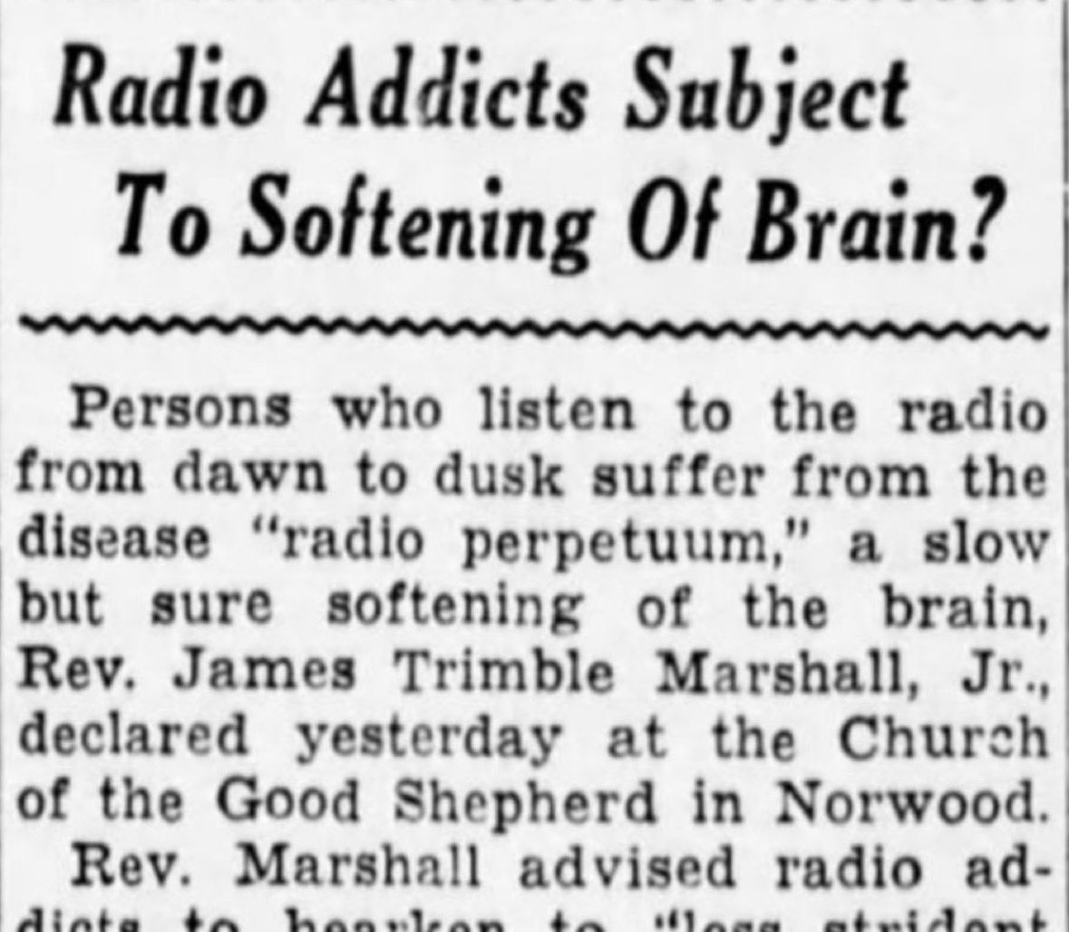1894年
エレベーターは脳を破壊する

1904年
車は脳を破壊する

1926年
映画の目とラジオの耳が思考を困難に

1943年
ラジオは確実に脳を衰弱させる

1990年
「Macで執筆する大学生は中2レベル」
「機械を使いやすくするアイコン、マウス、フォント、グラフィックは、脳の創造的な執筆能力を阻害する」