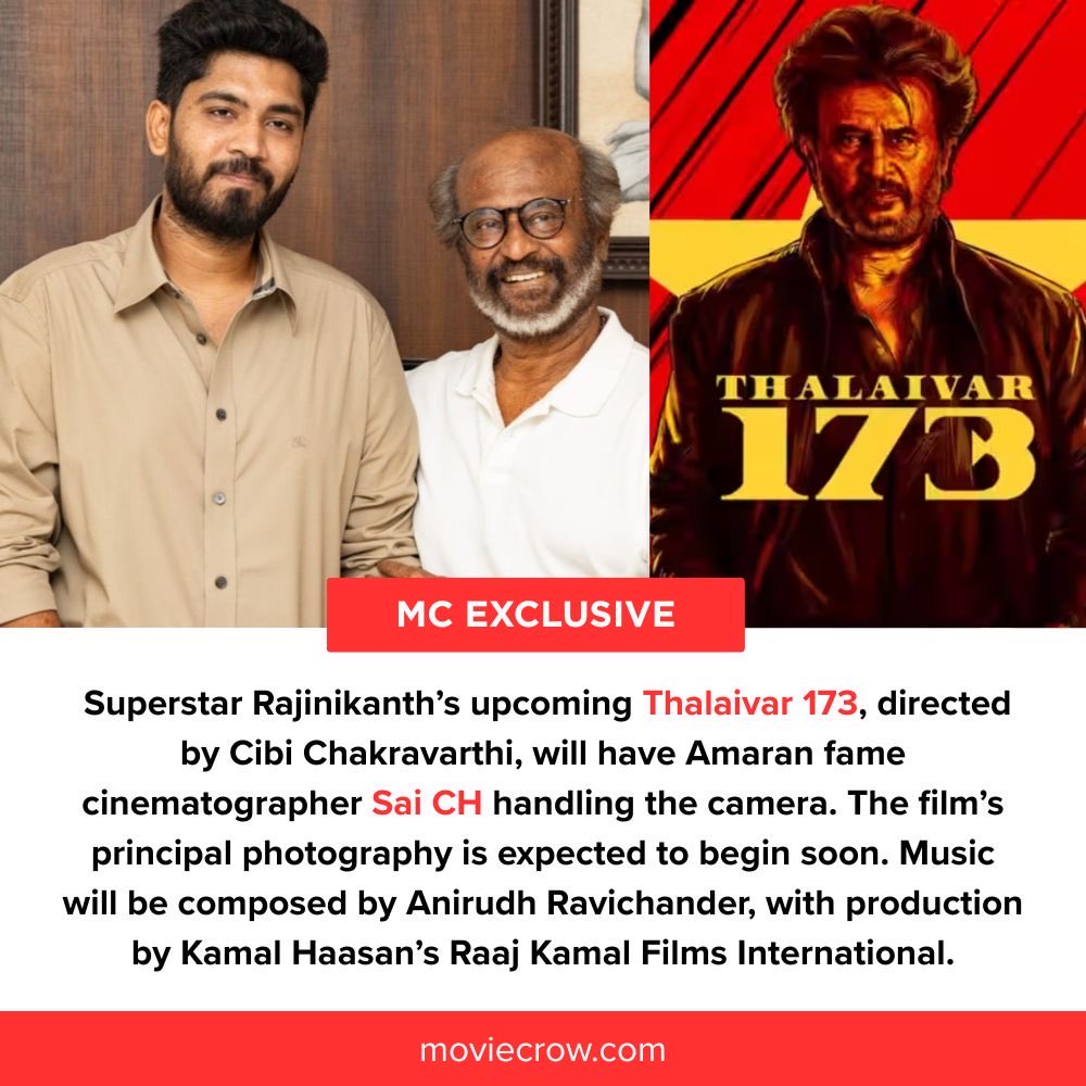 MovieCrow's tweet photo. MC Exclusive: Superstar #Rajinikanth’s upcoming #Thalaivar173, directed by Cibi Chakravarthi, will have Amaran fame cinematographer Sai CH handling the camera.
The film’s principal photography is expected to begin soon. Produced by RKFI. Music by Anirudh #SaiCH #MCExclusive https://t.co/rgIFc1Gblu
