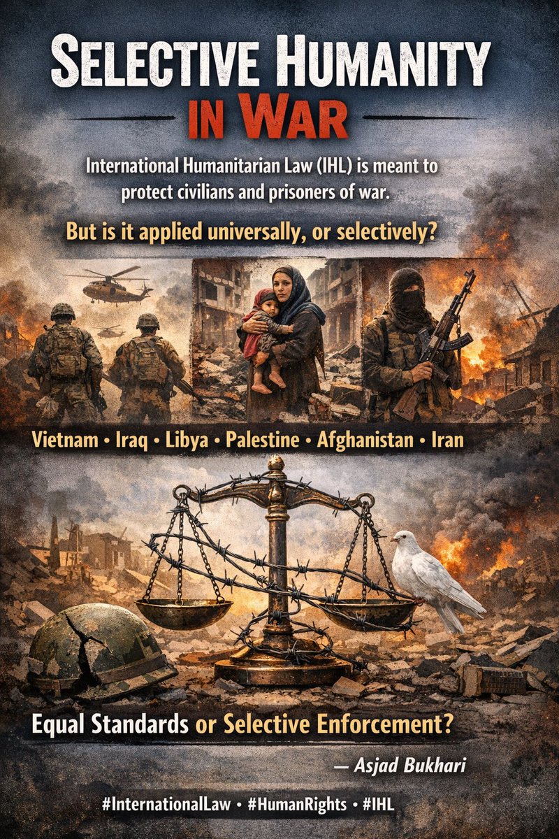 Selective Humanity in War:

International rules of war known as International Humanitarian Law (IHL), largely originated from a series of treaties and conventions developed after World War II. Their purpose is to limit the brutality of armed conflict, protect civilian