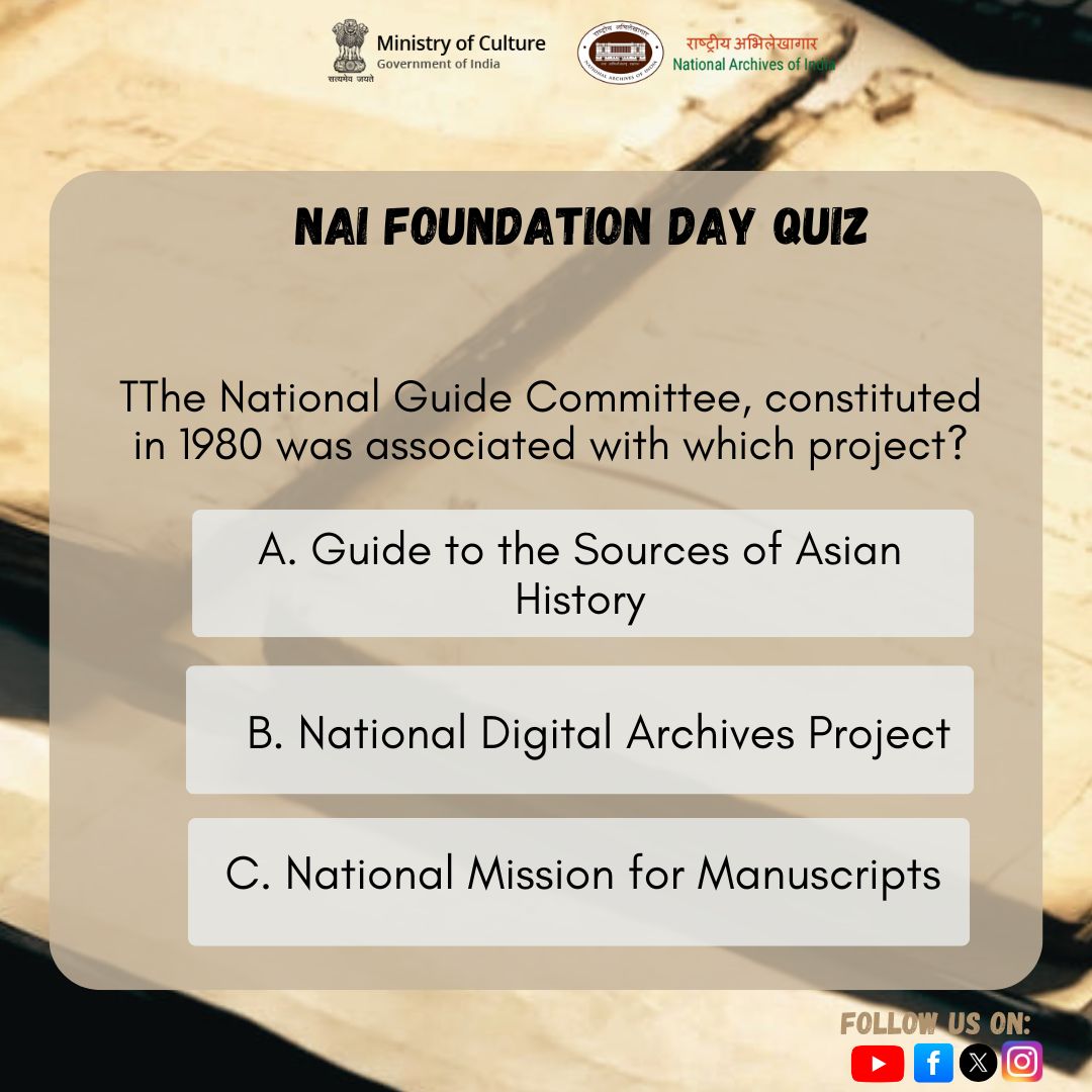 IN_Archives's tweet photo. As part of the 136th Foundation Day celebrations, the National Archives of India invites you to participate in #FoundationDayQuiz!
Winners will receive e-certificates from us — so participate actively and celebrate history with us! 🇮🇳✨
#NAIAt136 #CultureUnitesUsAll https://t.co/inastx17T1
