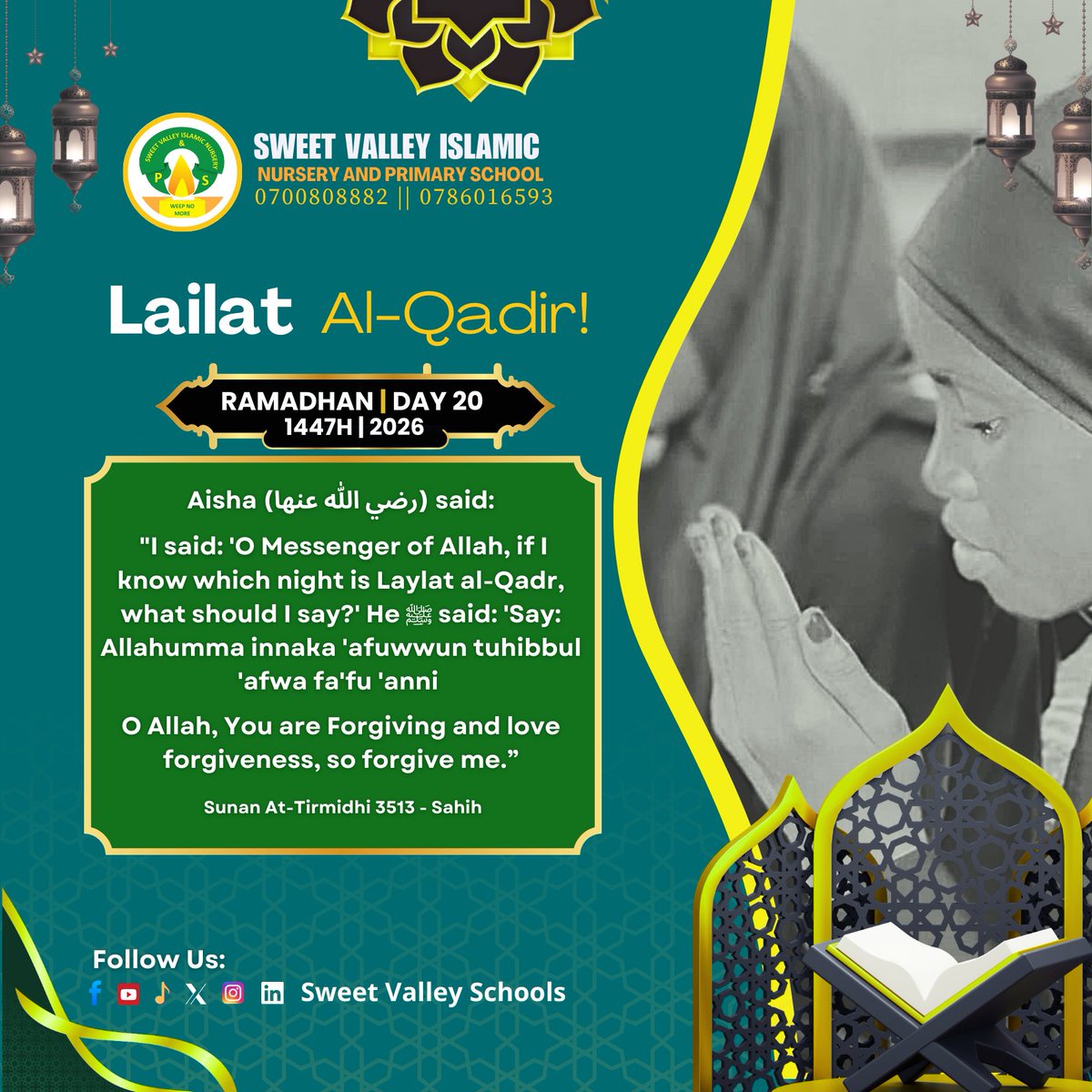 THE BEST DUA FOR LAILAT AL-QADRI

🤲Allahumma innaka 'afuwwun tuhibbul 'afwa fa'fu 'anni
"O Allah, You are Forgiving and love forgiveness, so forgive me.”

Sunan At-Tirmidhi 3513 - Sahih
#ramadhan #LailatAl_Qadri #ExploreAnkole #GiveToGain