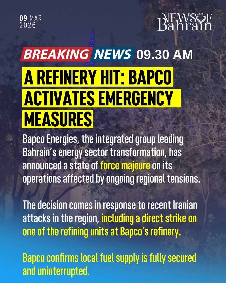 newsofbahrain's tweet image. Bapco Energies has declared a state of force majeure on operations impacted by recent regional attacks, including a direct strike on one of its refinery units.
#NewsofBahrain #news #Bahrain #Manama