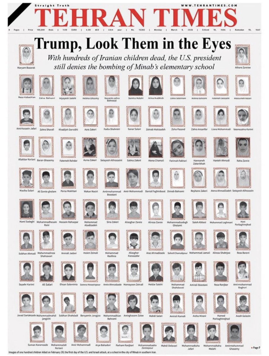 İran’ıda yayımlanan Tehran Times, ABD-İsrail saldırılarında hayatını kaybeden 160 çocuğun fotoğraflarını 1 sayfaya koydu ve şu başlığı manşete taşıdı: 

“Trump, gözlerinin içine bak.”