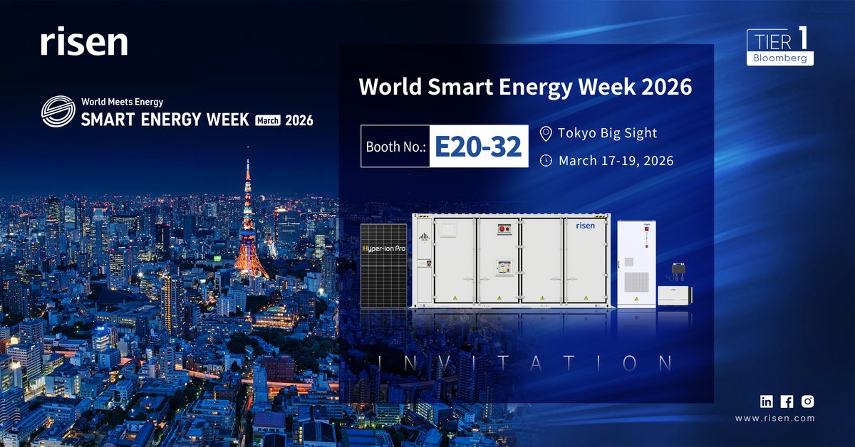 RisenStorage's tweet image. 📅From March 17-19, Risen Energy will showcase cutting-edge photovoltaic modules, energy storage systems, and full-scenario energy solutions​ at the World Smart Energy Week 2026​ in Tokyo, Japan.We sincerely invite you to visit our booth E20-32 #WorldSmartEnergyWeek