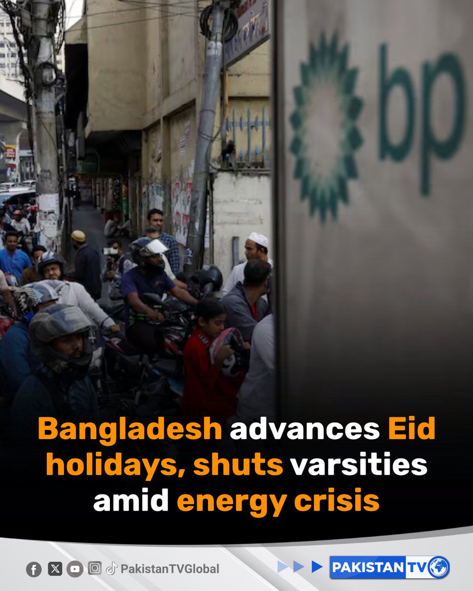 PakTVGlobal's tweet photo. Bangladesh will close all universities from March 9, bringing forward Eidul Fitr holidays as emergency measures to conserve electricity and fuel amid an energy crisis linked to tensions in the Middle East.

#Bangladesh #EnergyCrisis #EidulFitr #UniversityClosure #MiddleEastTensions #PakistanTV #PakistanTvglobal