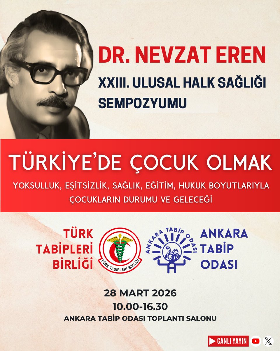 ankaratabipoda's tweet photo. DR. NEVZAT EREN XIII. ULUSAL HALK SAĞLIĞI SEMPOZYUMU

📢 TÜRKİYE'DE ÇOCUK OLMAK
Yoksulluk, Eşitsizlik, Sağlık, Eğitim, Hukuk Boyutlarıyla Çocukların Durumu ve Geleceği

🗓️ 28 Mart 2026 Cumartesi
⏰ 10.00-16.30
📍 ATO Toplantı Salonu [Ziya Gökalp Cad. No: 21 Kat:5]

📺 ATO Youtube ve X Hesaplarından Canlı Yayın

📋 Program: https://t.co/WqYr7fRBN7