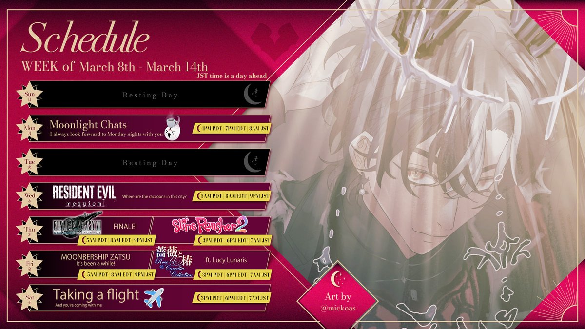 Schedule for March 8th - 14th🎸🌙

NEW TIME ZONE!!!⏰
Fun week ahead!
Finishing FF7 finally
Hopefully a lot of progress in RE9?