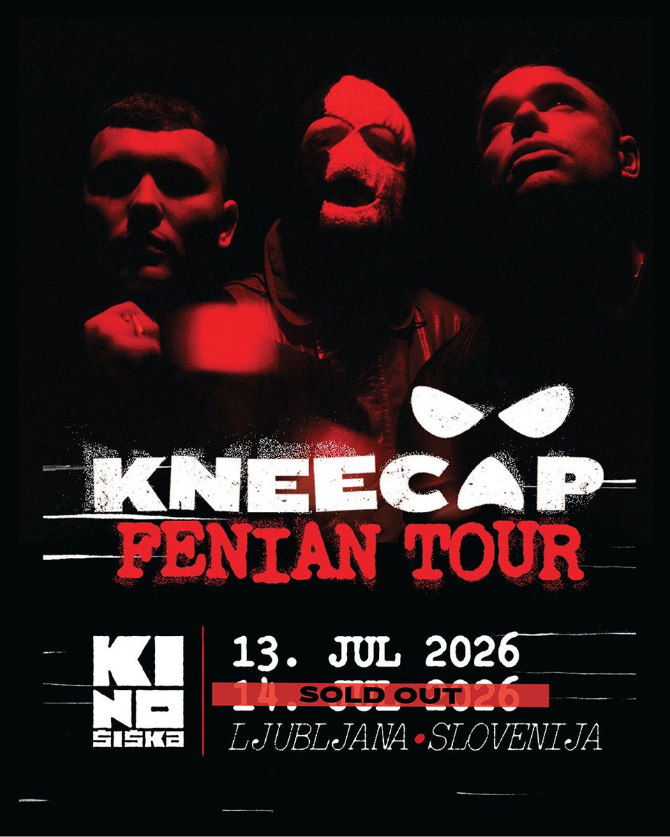 KNEECAPCEOL's tweet photo. Well well Slovenia. 

Our show on the 14th sold out in minutes so we've added another on the 13th 🔥

On-sale now: https://t.co/gRiuMj99gY https://t.co/TaAYjSqKz8