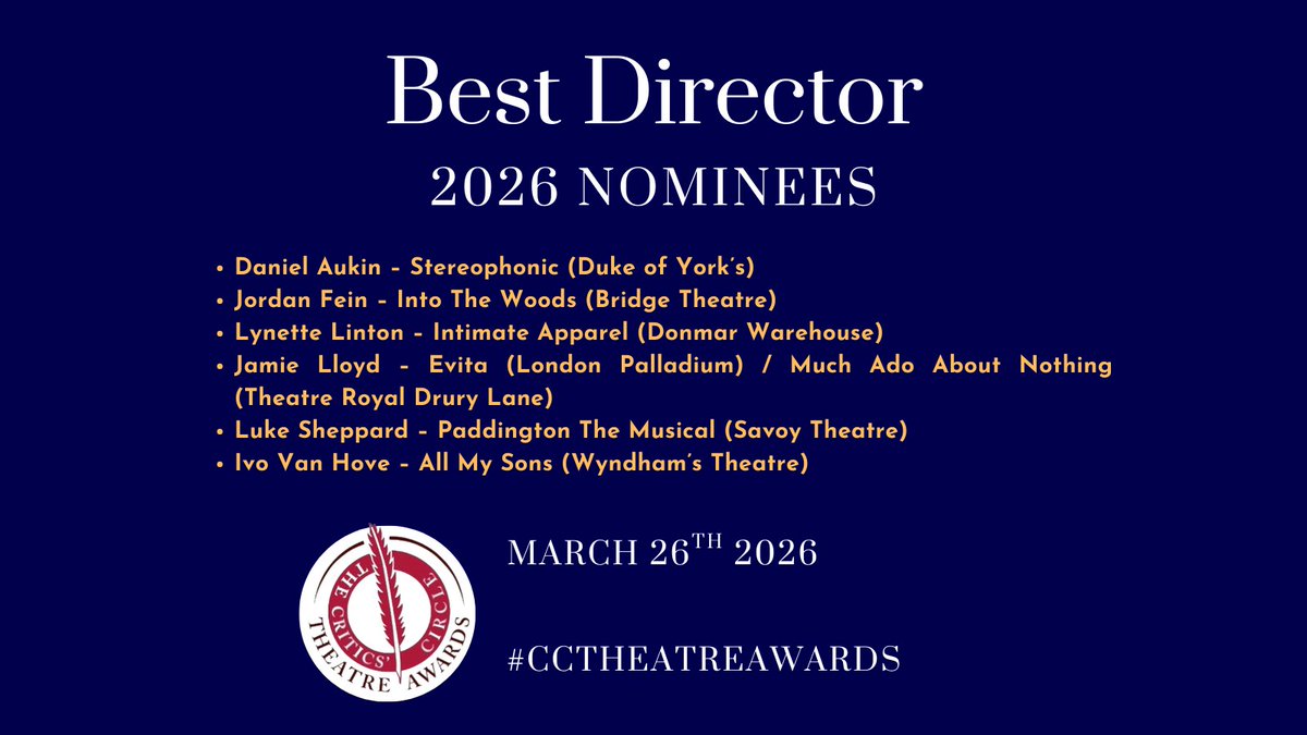 CCTheatreUK's tweet photo. 🎭 BEST DIRECTOR – 2026 NOMINEES 🎭
Vision. Innovation. Craft. 🎬
Our nominees shaped some of theatre’s most memorable moments in 2025. From @jamielloyd ’s Evita to #IvoVanHove ’s All My Sons.

#CCTheatreAwards #westend #theatre #director https://t.co/nko3uBBNEt