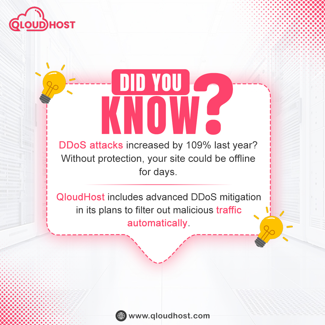 Did You Know?

Cyber attacks are rising fast. In fact, DDoS attacks increased by 109%.

Without proper protection, even a small attack can take your website offline

🚀 Protect your website today.

Visit Now: qloudhost.com

#Hosting #WebsiteSecurity #DDoS #QloudHost