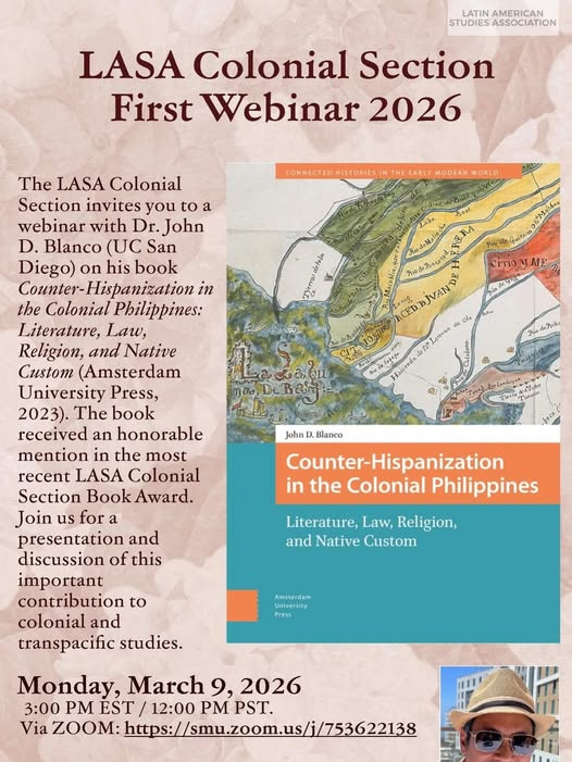 DigiPhiLit's tweet photo. Hoy a las 3pm (EST) (21h de Madrid), John D. Blanco hablará sobre su último libro en los webinarios de LASA: "Counter-Hispanization in the Colonial Philippines". ¡No se lo pierdan! https://t.co/ZNWBwx8SGL