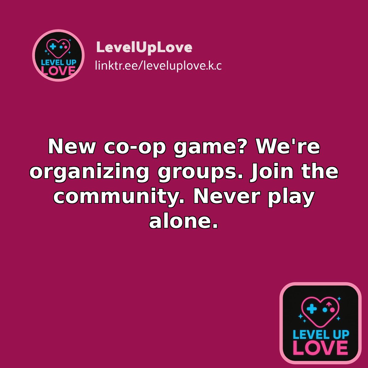 levelup_love99's tweet image. New co-op game? We're organizing groups. Join the community. Never play alone. 🎮 #CoopGaming #LevelU