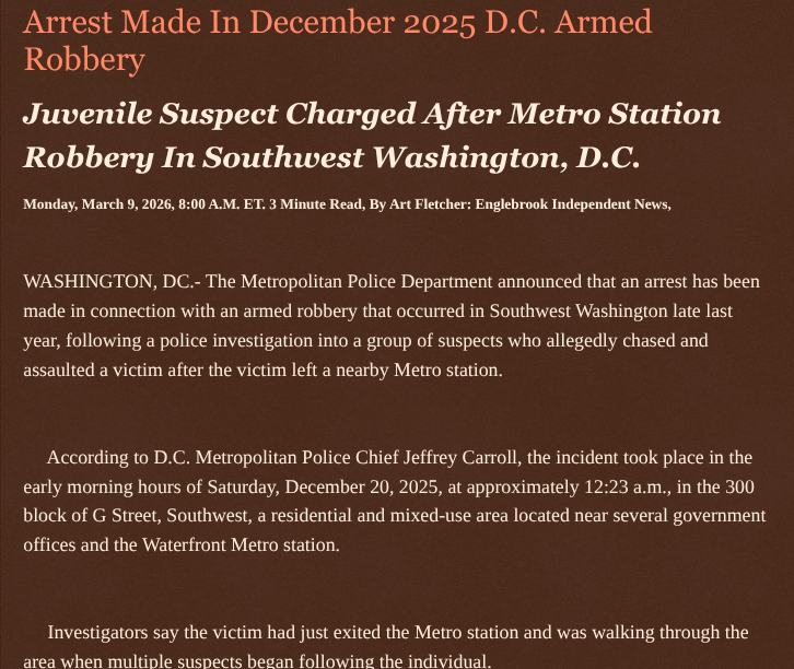 ArtFletcher9's tweet photo. Arrest Made In December 2025 D.C. Armed Robbery https://t.co/hcrWVzjo4P via @Englebrooknews #WashingtonDC #CrimeNews #SouthwestDC #DCMetro #transit #armed #robbery #arrest #juvenile #charged @wireless_step @HRG_Media @LodiNJNews @Fordmb1953 @SarahGeving1 @Shannon96574094 @Daytobehappy @janninereid1 @gator4kb18 @MichelleF_35 @TrumpWasRite2 @KathyKbrose @RobGerundo @JimBobW49