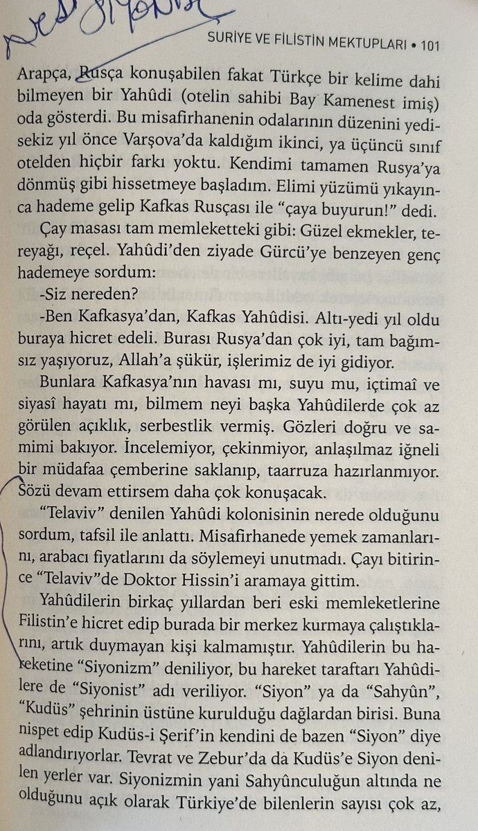 Yusuf Akçura, Suriye ve Filistin Mektupları… Siyonizm  nedir ? Sahyunculuk Osmanlı idaresinin idarecilerinde nasıl algılanmış? Nasıl gerçekleşmiştir… , 100-, ; Okuyunca anlaşılıyor.