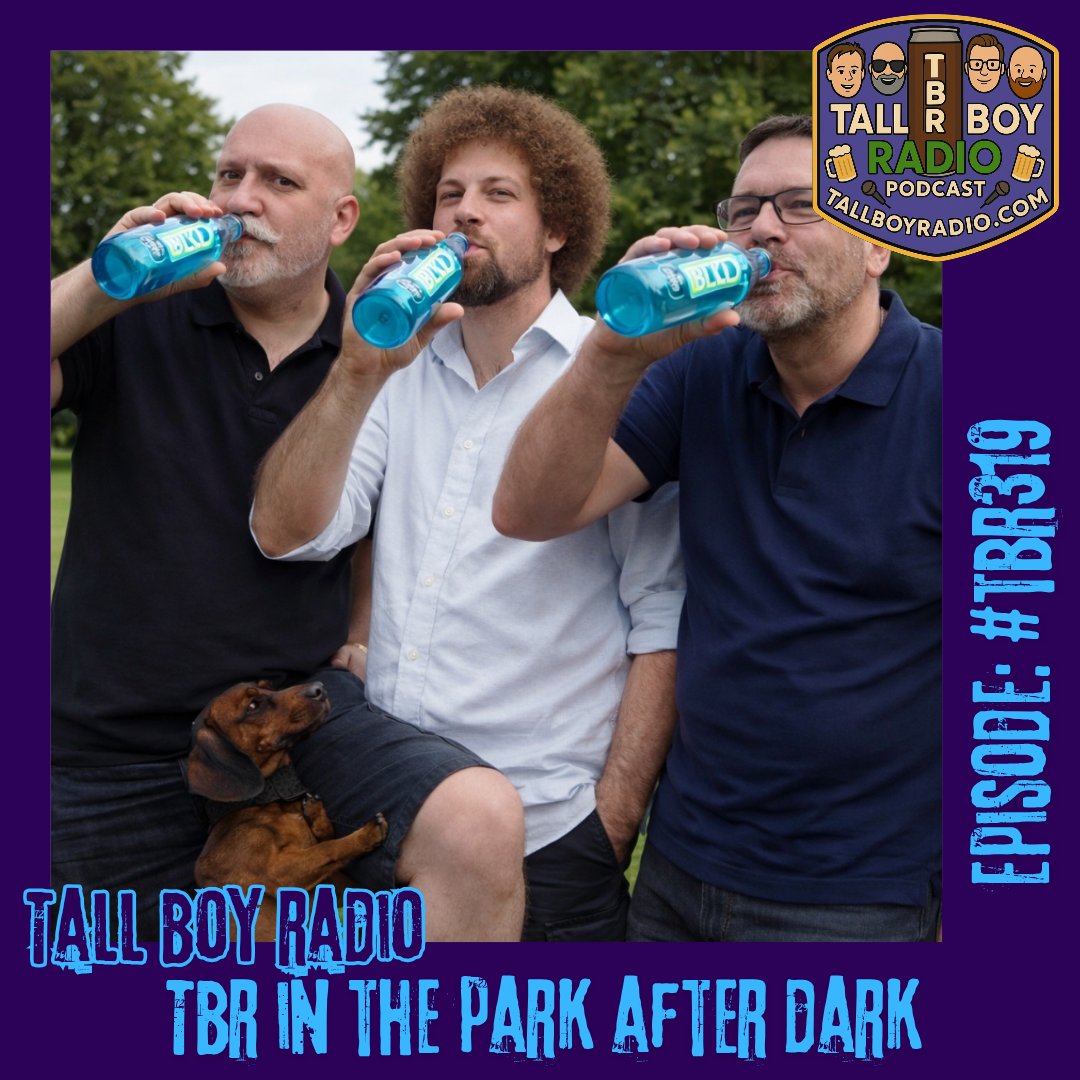 TallBoyRadio's tweet photo. #TBR319 of the #TallBoyRadio #Podcast is #NowStreaming - @dartslegend helped us to taste test #Alcopops
SPOTIFY https://t.co/wqhpP0UzkD
APPLE https://t.co/AW6lbSIDVG
#TBR #PodNation
https://t.co/IvGFflPbK3 https://t.co/V1XDeTXzam