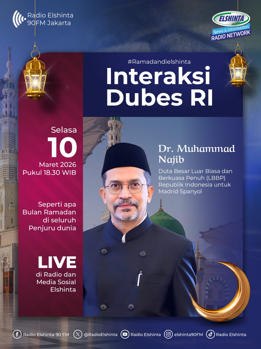 RadioElshinta's tweet image. Saksikan Interaksi Dubes RI bersama Duta Besar Luar Biasa dan Berkuasa Penuh (LBPP) Republik Indonesia untuk Madrid Spanyol, Dr. Muhammad Najib

Selasa, 10 Maret 2026 pukul 18.30 wib.

#ramadandielshinta #dubesri