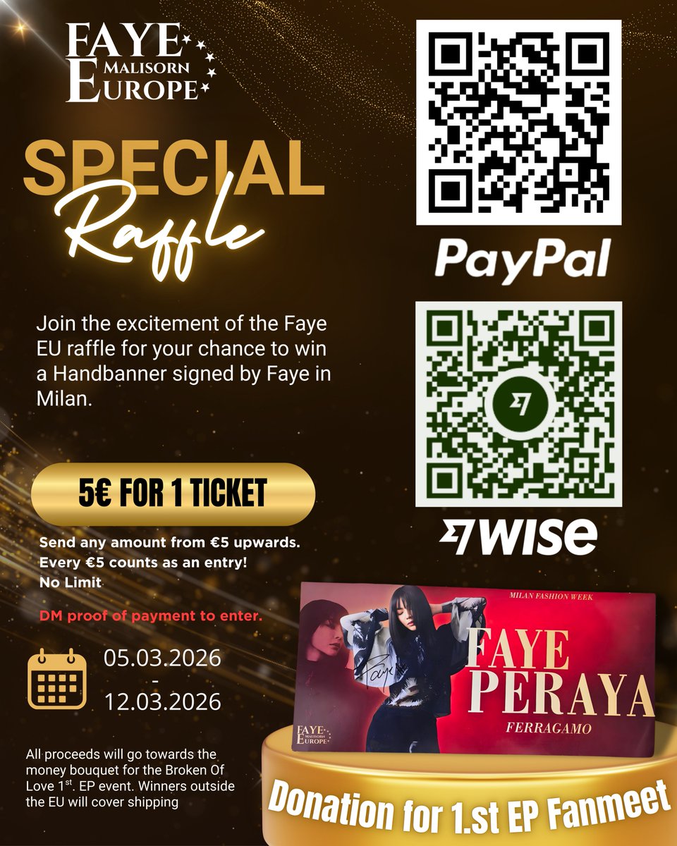 FayeMalisornEU's tweet photo. 📢✨ BOL Fundraiser – 9 Days Left ✨📢

We have now raised 8,382 THB (~227€) for the special money bouquet for Broken (Of) Love’s 1st EP Event 🤩

If you’d like to contribute, you can donate via the QR code or the links below 👇🏻

PayPal: https://t.co/NrT3uuPgMi
Wise: https://t.co/JyTNvtFAri 

Thank you so much to everyone who has already donated 🥰 We truly appreciate your support 🫶🏻

Every contribution, no matter the amount, helps us get closer to our goal.

➖➖➖

✨Don’t forget about our special raffle! ✨ 
Only 3 days left!

For every €5 donation to our fundraiser for the Broken of Love premiere event, you’ll receive 1 raffle entry for a chance to win a Faye EU handbanner signed by Faye in Milan.

There is no entry limit. For example, €20 = 4 entries, and so on.

After donating, please DM us your proof of payment along with your X/IG handle so we can contact you if you win.

#ฝ้ายพีรญา #FayePeraya 
#อะตอมปริยะ #AtomPariya 
#FayeAtom #ฝ้ายอะตอม 
#BrokenOfLoveTheSeries