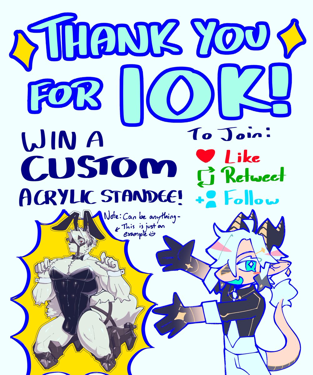 ARGHHH THANK YOU SO MUCH EVERYONE FOR 10K!!

As thanks, I'll be hosting a raffle for a CUSTOM ACRYLIC STANDEE that will be shipped to you!!

I'll also be picking TWO winners: one randomly and one character design I really like, so drop your refs in the comments!

Ends March 21st!