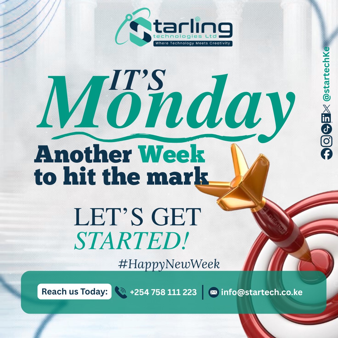 startechKE's tweet photo. Another week, another opportunity to achieve excellence. Start strong, stay focused, and let's reach those goals together! 📈🚀#CreativeTech #MondayMotivation #HappyNewWeek #GoalGetting #TargetFocus https://t.co/6thdelbxsZ