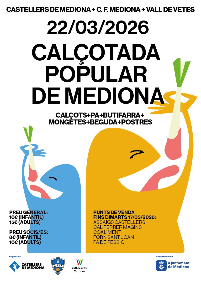 ajmediona's tweet image. CALÇOTADA POPULAR DE MEDIONA🍃

🎟️PUNTS DE VENTA FINS DIMARTS 17/03/2026:
ASSAIG DE CASTELLERS
CAL FERRERMAGINS
COALIMENT
FORN SANT JOAN 
PA DE PESSIC

💰PREU GENERAL: 10€ (infantil) 15€ (adults)
💰PREU SOCIS/ES: 8€ (infantil) 10€ (adults)
#calçotada #popular #mediona