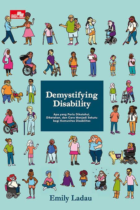 Important books we should all reads biar ga dikit-dikit ngestigmain disabilitas