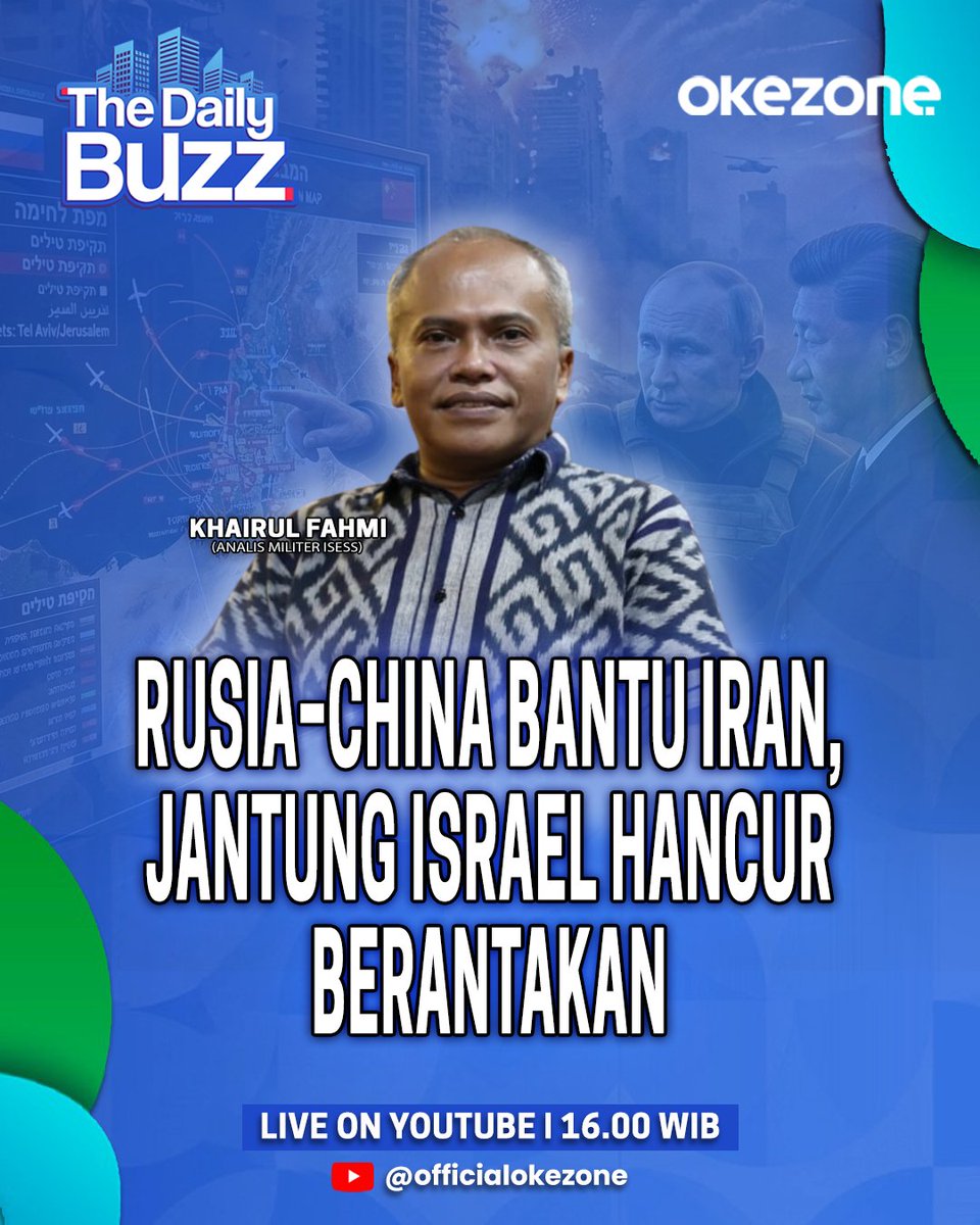 okezonenews's tweet photo. The Daily Buzz hari ini
Rusia–China Bantu Iran, Jantung Israel Hancur Berantakan
Narasumber:
Khairul Fahmi (Analis Militer ISESS)
#okezone #okezonecom #thedailybuzzokezone #thedailybuzz #rusia #china #putin #xijingpin #iran #israel #amerika #donaldtrump #war https://t.co/hDLNdypx5W