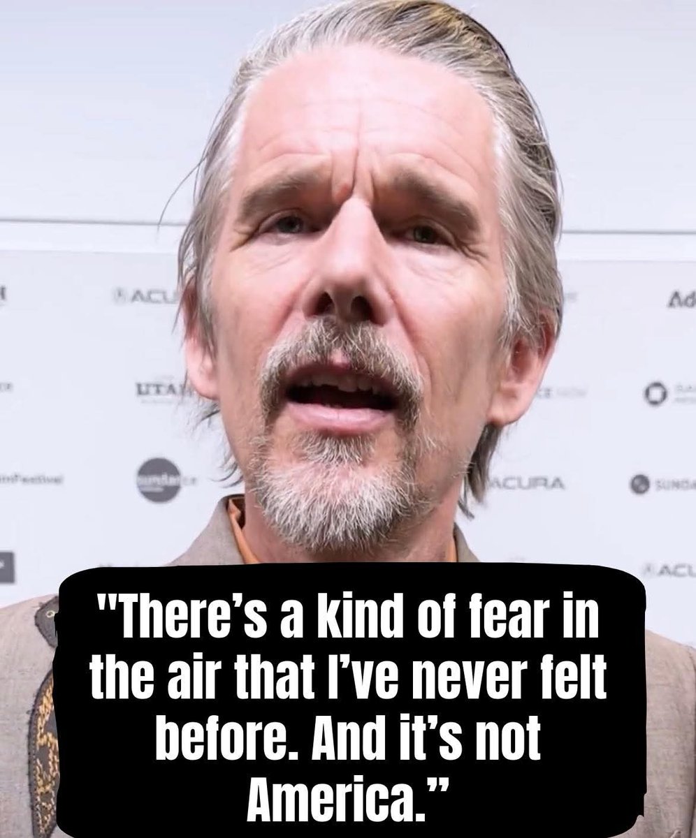 Ethan Hawke says he's “scared” about speaking his mind under the Trump Administration. 
“There’s a kind of fear in the air that I’ve never felt before. And it’s not America.”
🙄🙄🙄
What's your response/advice to Ethan?