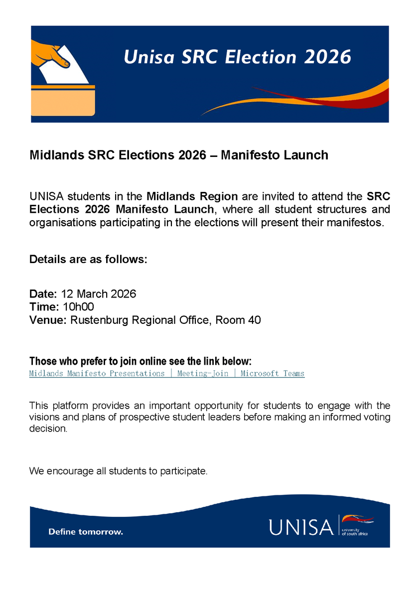 UnisaMidRegion's tweet photo. Midlands Region- 2026 SRC Elections - Manifesto Launch. 
Date: 12 March 2026
Time: 10:00
Venue : Rustenburg Office, Room 40

Those who are unable to attend Face-to-Face can join online.- https://t.co/wBb4viKHQY https://t.co/8BCno5Tlfg