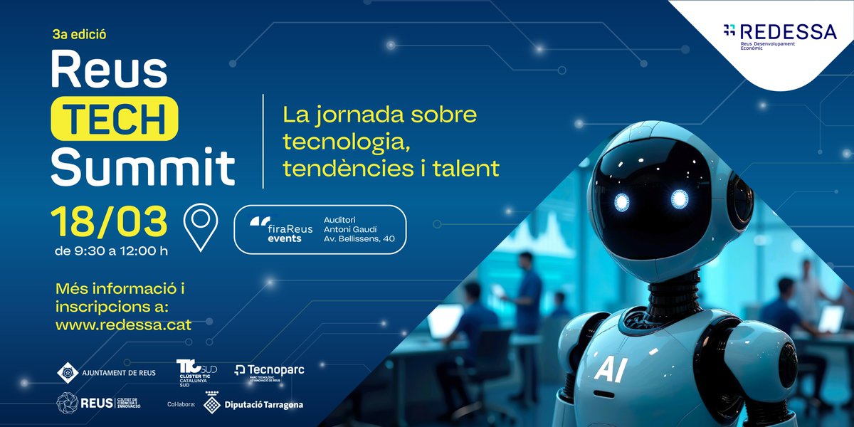 TICSud's tweet photo. 🚀Intel·ligència artificial, robòtica i innovació digital, eixos del #ReusTechSummit26!
💡Amb ponències de @InfoJobs @HuaweiMobileESP @chainalysis @Eurecat_news i #SomniGameStudios
🗓️18/3
⏰9:30h
📍@firaReusEvents
👇👇
https://t.co/FbvuLpS1Dz
@RedessaReus @reus_cat @Dipta_cat https://t.co/GXcMNKOG97