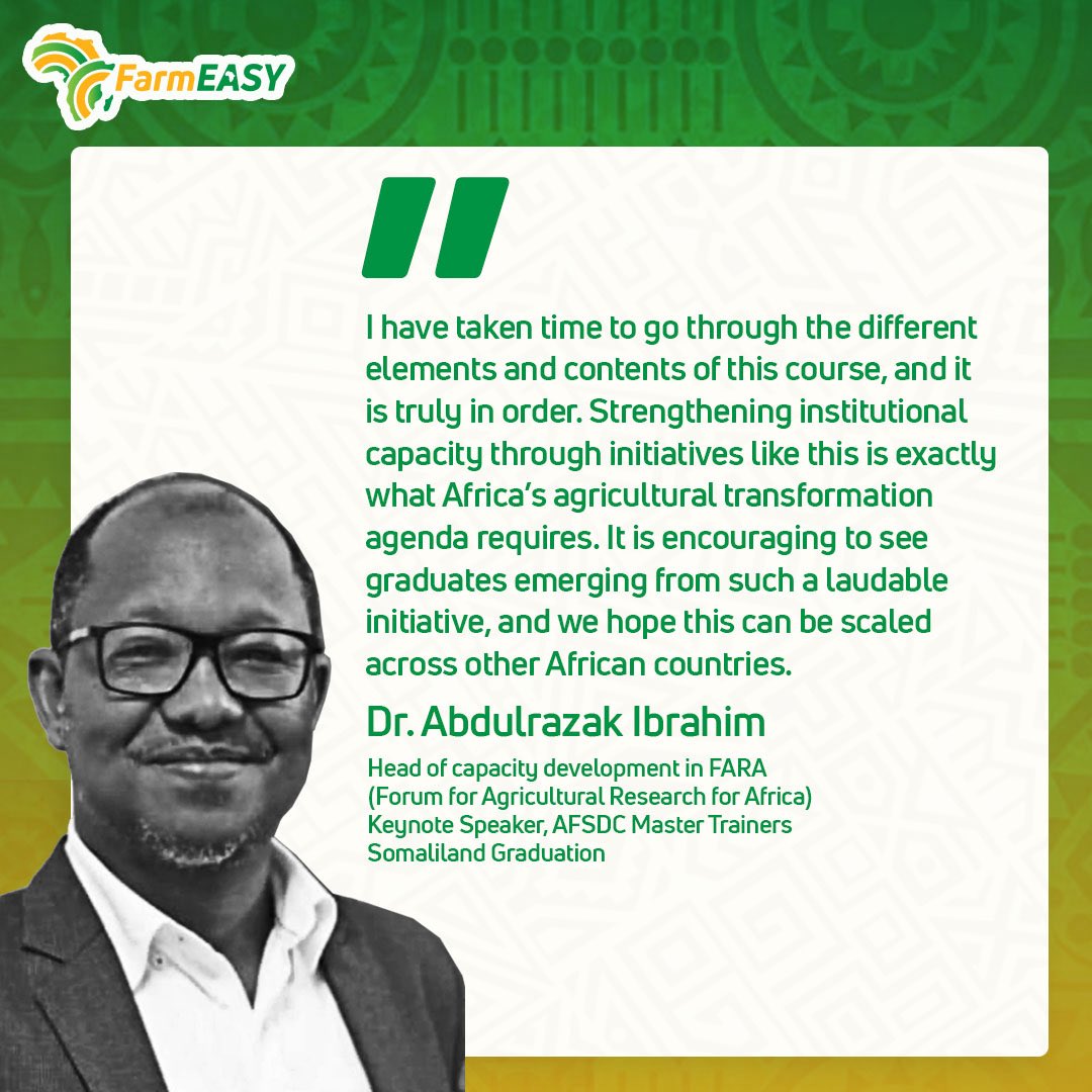 farmeasyng's tweet photo. Dr. Abdulrazak Ibrahim, Head of Capacity Development at FARA, joined the AFSDC Master Trainers Somaliland Graduation to affirm: this kind of practical, institutional strengthening is exactly what Africa’s agricultural transformation agenda needs.

#AFSDC #FoodSecurity #FarmEASY https://t.co/kcWJdU3Pmh