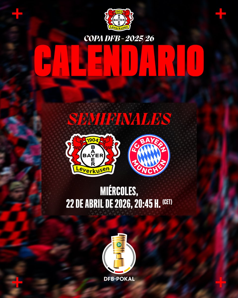 bayer04_es's tweet photo. ¡Fijada la fecha de la semifinal de #CopaDFB vs. @FCBayernES! 🏆
#SomosBayer04 🖤❤️ https://t.co/jEENK8DPsw