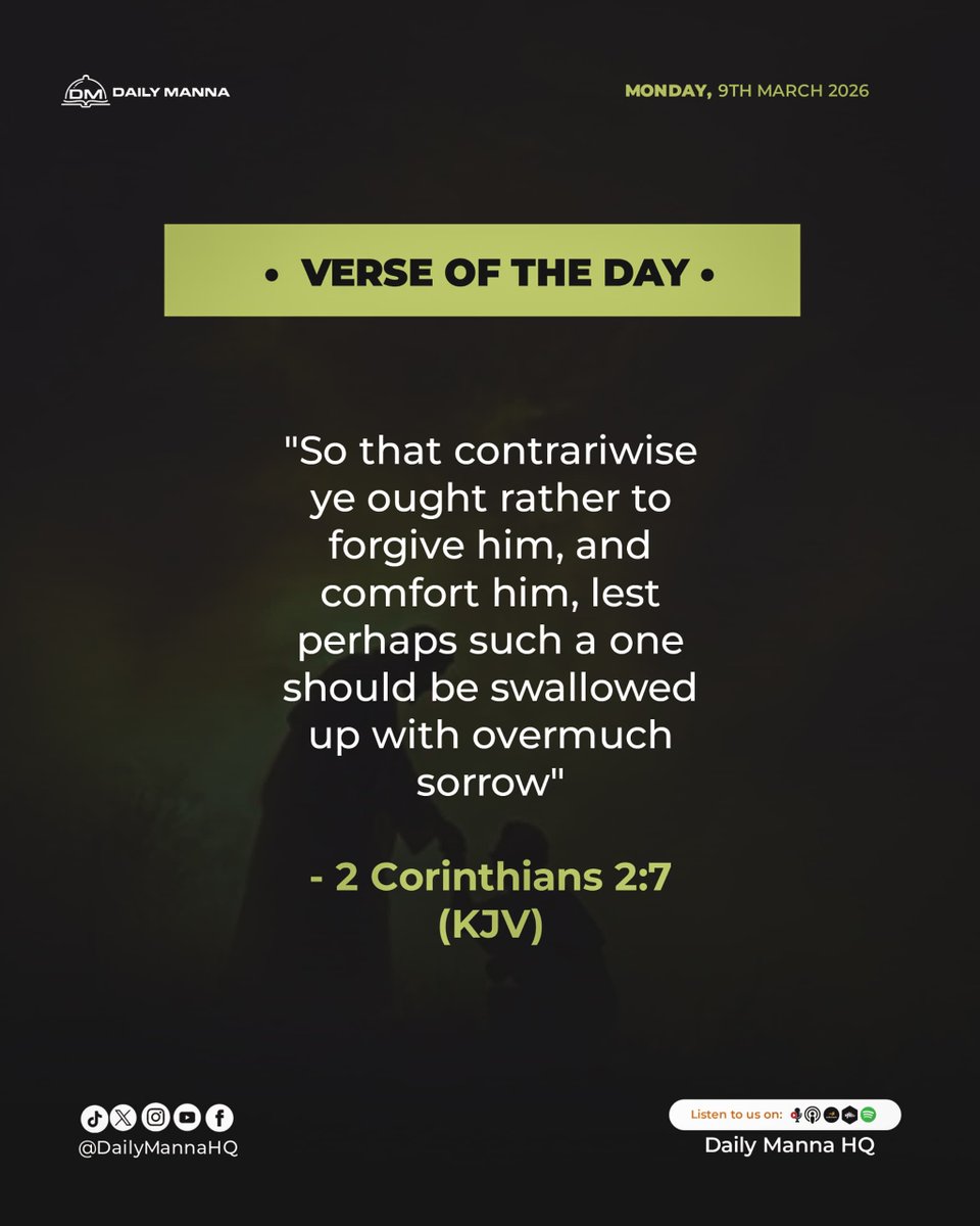 DailyMannaHQ's tweet photo. So that contrariwise ye ought rather to forgive him, and comfort him, lest perhaps such a one should be swallowed up with overmuch sorrow.
- 2 Corinthians 2:7
#DailyManna
#KeyVerse
#VerseOfTheDay
#DCLM
Watch today's Daily Manna at:
https://t.co/E8wmmG79nw https://t.co/6yAgWBkQLE