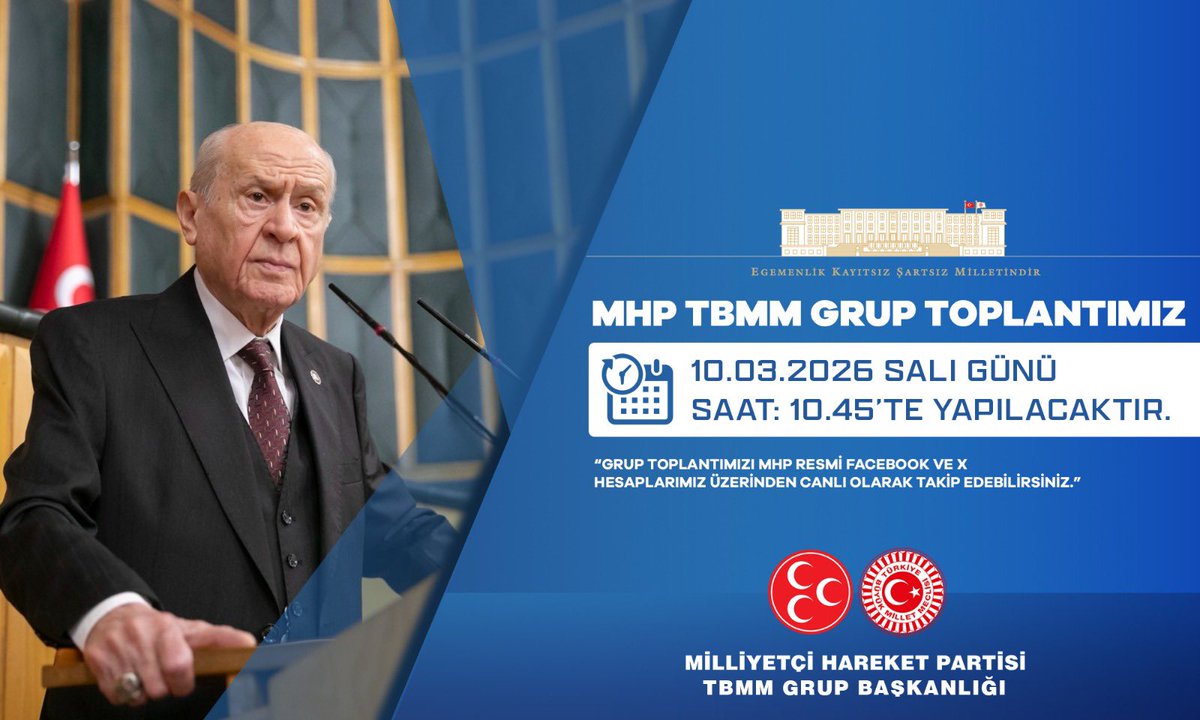 MHP TBMM Grup Toplantımız #10Mart2026 Salı günü (Yarın) Saat:10.45'te yapılacaktır.

MHP TBMM GRUP BAŞKANLIĞI
<a href="/MhpTbmmGrubu/">MHP TBMM Grubu #MHP</a>