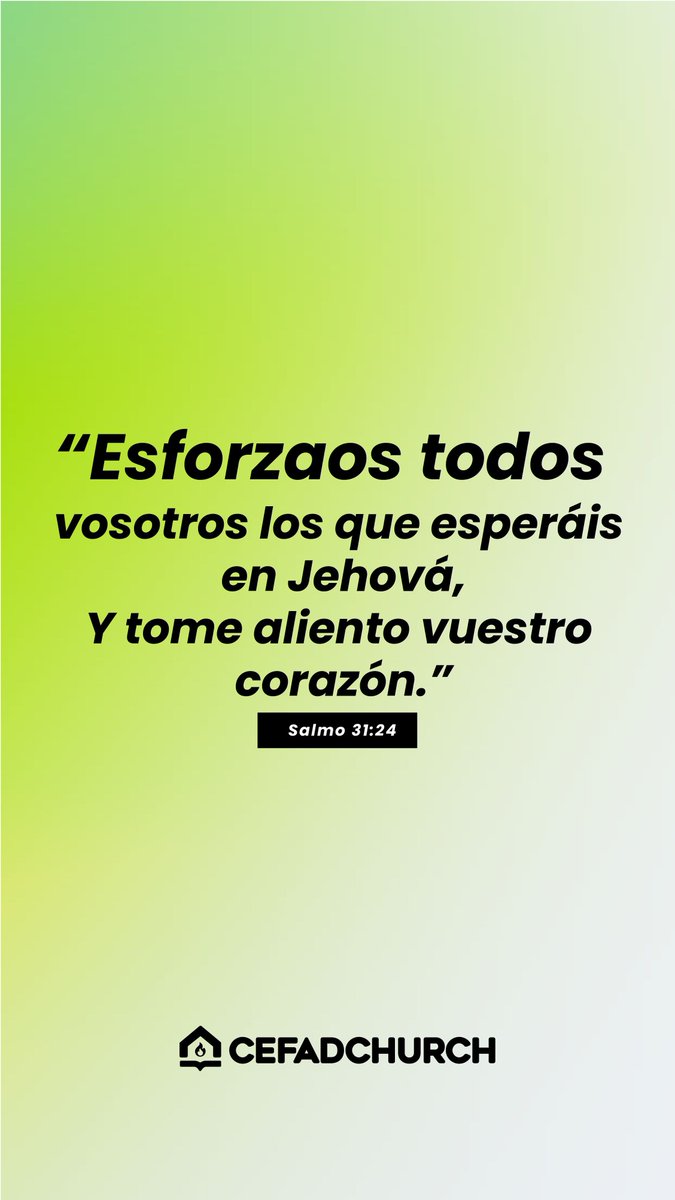 ☀️☕️Empieza tu semana con el #VersículoDelDía

“Esforzaos todos vosotros los que esperáis en Jehová, Y tome aliento vuestro corazón.”

Salmo 31:24