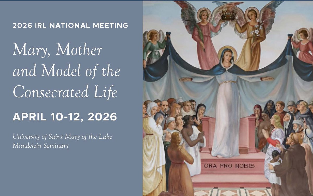 IRL_Vocations's tweet photo. You are invited to the Institute on Religious Life 2026 National Meeting, April 10 to 12 at the University of St. Mary of the Lake in Mundelein, IL. Registration is now open!  Please visit:  https://t.co/NCWItVie27 to register online, or call (847) 573-8975 to register/questions. https://t.co/aCBAJ5jsxT