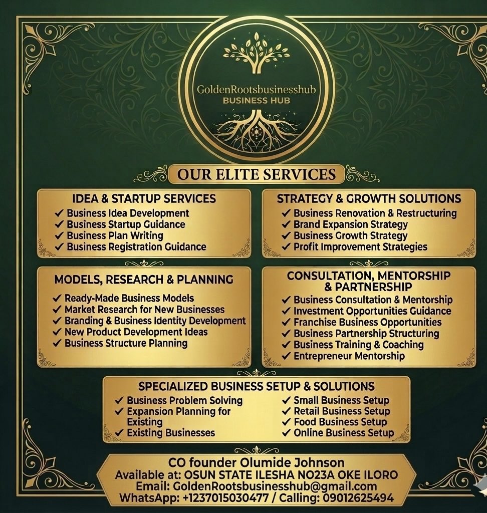 Olumide2332's tweet photo. Ready to scale? 🚀 Golden Roots Business Hub turns ideas into profitable realities. From startups to expansion, we’ve got the blueprint for your success.
📞 09012625494 ,WhatsApp +1237015030477.
📍 Ilesha, Osun State &amp; Nationwide.
#GoldenRoots #BusinessGrowth #Entrepreneurship https://t.co/Z0nUgOLg1r