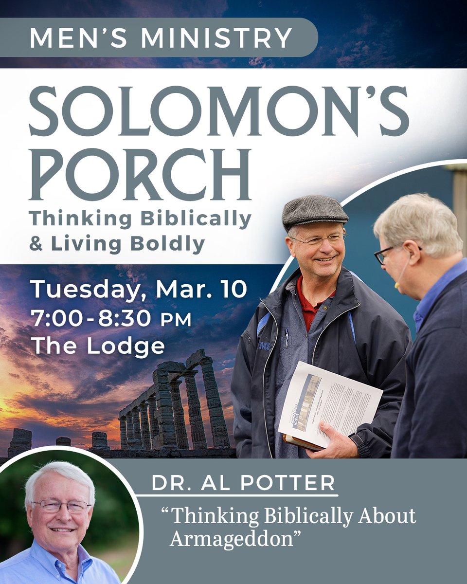 ATTN MEN! 📣 You won't want to miss tomorrow's gathering at Solomon's Porch in The Lodge at 7 pm, as Al Potter shares on the topic, "Thinking Biblically About Armageddon." 🤯 Join us and invite a friend! ➡️ shepherds.org/solomons-porch