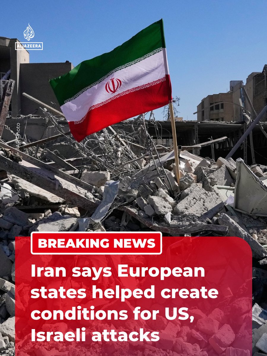AJENews's tweet photo. Iran accuses European countries, including France, of helping create the conditions that led to US and Israeli attacks on the Islamic Republic and triggered a war. https://t.co/Drm6XPiWSx